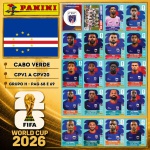 2026 - SELEÇÃO DE CABO VERDE Completa - CPV1 A CPV20 - Grupo H - 20 Figurinhas Originais PANINI RETIRADAS DOS PACOTES em ordem para colar nas páginas 68 e 69 do ÁLBUM da COPA DO MUNDO FIFA 2026 - Imagem ilustrativa de uma das peças do acervo, o cliente vai receber a Seleção descrita neste anúncio original PANINI