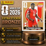 2026 - EXTRA LEGEND BRONZE - ALPHONSO DAVIES (Canadá) - Figurinha Original PANINI do Álbum da COPA DO MUNDO FIFA 2026 - Raridade - Intemediária - Imagem REAL da peça em leilão