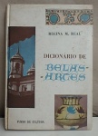 Regina M. Real - Dicionário de Belas Artes, Vol 1