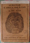 Almanaque Cabeça do Leão  do dr. Ayer de 1940. No estado.