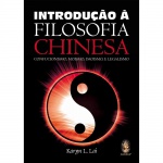 Livro. Biblioteca José Roberto Teixeira Leite. INTRODUÇÃO Á FILOSOFIA CHINESA, de Karyn L. Lai. São Paulo, Madras Editora, 2009. 336 págs, 22,8 x 16 cm. Em perfeito estado. Quem imagina que Filosofia é privilégio dos gregos deve ler esta história do pensamento filosófico chinês desde tempos pré-socráticos, que analisa, em texto  acessível, as quatro grandes escolas: Confucionismo, Moismo, Daismo e Legalismo.