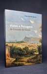 Livro. VISTAS E PAISAGENS DA ENSEADA DE NITERÓI, de Jorge Roberto Silveira.  Niterói: Casa Jorge Editorial, 2002. 328 páginas. Brochura. Em perfeito estado de conservação.
