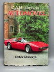 AUTOMOBILISMO  A HISTÓRIA DO AUTOMÓVEL. Peter Roberts. Ed. Melhoramentos. Excelente panorama sobre a evolução do automóvel, desde os pioneiros modelos a vapor e carruagens motorizadas até os célebres superesportivos clássicos, repleto de belas fotografias coloridas e dados históricos. Capa dura original apresentando marcas de tempo e desgastes acentuados nas extremidades, com pequenos rasgos e desgastes nas bordas superior e inferior.
