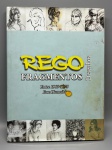 ARTES PLÁSTICAS  REGO FRAGMENTOS. Desenhos Entre 1965-1975  Fase Humaitá. Publicação que reúne uma expressiva coleção de desenhos e esboços realizados pelo artista ao longo de uma década de marcante produção no Rio de Janeiro. Apresenta pranchas numeradas com retratos, figuras humanas e composições dinâmicas em traços de bico de pena e nanquim. Capa mole (brochura) com marcas de manuseio, leve amarelamento e pequenas manchas naturais do tempo