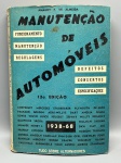 Manual Técnico: "Manutenção de Automóveis (1938-1968)"  Amaury F. de AlmeidaTrata-se da 12ª edição deste manual fundamental para a manutenção de uma vasta gama de automóveis clássicos produzidos entre 1938 e 1968. A obra é um guia prático que abrange funcionamento, regulagens, identificação de defeitos e procedimentos de conserto para dezenas de marcas, incluindo Chevrolet, Mercedes, Studebaker, Renault, Skoda, Ford, entre muitas outras listadas. O volume detalha especificações técnicas e cronogramas de manutenção preventiva, como lubrificação de componentes, ajuste de ignição e cuidados com sistemas de freio e embreagem, sendo uma fonte indispensável para quem busca manter a originalidade e o bom funcionamento de veículos de época. O exemplar inclui, inclusive, informações sobre alternadores.