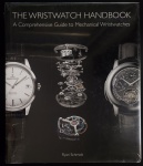 livro - The Wristwatch Handbook: A Comprehensive Guide to Mechanical Wristwatches - Ryan Schmidt - ACC Art Books - idioma inglês - 351 p. - capa dura com sobrecapa e parte interna novos - livro lacrado - (35x25,5)cm.