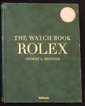 livro - The Watch Book Rolex - Gisbert L. Brunner - Te Neues - 2023 - 3º edição atualizada e estendida acrescida de conteúdo digital adicionsl em conjunto com o aplicativo teNeues disponível exclusivamente com o livro - idioma inglês - 288 p.- capa dura e parte interna novos - livro lacrado - (32x25)cm.