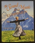 livro - The Sound of Music Companion - Laurence Maslon - A Fireside Book  - 2007 - idioma inglês - 192 p. - capa dura com sobrecapa e parte interna em excelente estado de conservação - (31x24,5)cm.