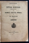 livro - Collecção de Leis e Posturas Municipaes Promulgadas pela Assembléa Legislativa Provincial de S. Paulo no Anno de 1886 - Tp. do `Correio Paulistano` - 1886 - 491 p. - encadernação antiga com dorso em couro com desgastes do tempo - parte interna com as folhas amareladas e manchadas - ultimas 3 folhas restauradas sendo que uma esta solta - (31x22) cm.