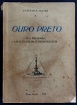 livro - Ouro Preto sua história, seus templos e monumentos - Eponina Ruas - Imprensa Nacional - 1950 -  237 p. + um mapa desdobrável - brochura com marcas do tempo na capa - miolo em bom estado de conservação - (16x12) cm.