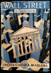 livro - Wall Street: História da Bolsa de Nova York desde suas origens até 1930 - Robert Irving Warshow  - C. Fonseca (tradutor) - Edições Cultura Brasileira - 1934 - 270 p. - brochura com marcas do tempo na capa e lombada - miolo amarelado - (20x14)cm.