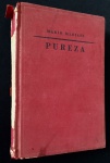 livro - Pureza - Mario Mariani - Companhia Editora Nacional - 1920 - 197 p. - capa dura bem conservada - sem lombada - miolo levemente amarelado - marcas de bicho nas ultimas folhas junto a lombada - (17,5x12)cm.