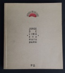 livro - Jorge de Lima - Ana Maria Paulino - Edusp - 1995 - série Abrasileiros 1 - 168 p. - capa dura levemente escurecida pelo tempo - miolo em ótimo estado de conservação - (26X23) cm.