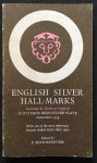 livro - English Silver Hall-Marks - Juduth Banister - W. Foulsham  - 1970 - 96 p. - brochura com descasques do tempo - miolo em bom estado de conservação.