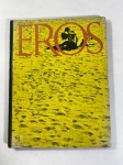 RARA COLEÇÃO DE REVISTAS/LIVROS EROS MAGAZINE -1962 - CONJUNTO COM DOIS VOLUMES. - PUBLICAÇÃO LENDÁRIA E HISTÓRICA IDEALIZADA POR RALPH GINZBURG E COM PROJETO GRÁFICO/TIPOGRÁFICO ICÔNICO DE HERB LUBALIN PUBLICADO EM 1962, A REVISTA EM CAPA DURA (HARDCOVER) DUROIU APENAS 4 EDIÇÕES DEVIDO A PROCESSOS JUDICIAIS POR OBSCENIDADE NOS EUA. - (INVERNO DE 1962) CAPA AMARELA COM O CASAL NA PRAIA.