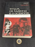 Livro Usado – Stálin, Os Nazistas e o Ocidente – Laurence Rees – 2009. 
