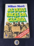 Livro Usado – As Duas Faces da Guerra – William Waack – 1985.