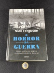 Livro Usado – O Horror da Guerra – Niall Ferguson – 2018.