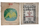 Lote composto por 2 revistas `o cruzeiro` por José Amádio e Jornal do Brasil, `o album dos presidentes` a historia vista pelo JB -dim 26x33