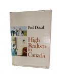 Paul Duval | Magnífico livro `High Realism in Canada`, obra de referência sobre o realismo fotográfico canadense com riquíssimas ilustrações — peça rara para colecionadores de arte. Marcas do tempo. -dim- 23x32cm.
