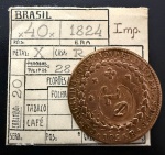 Moeda Brasileira, Império, Valor 40 Reis com Carimbo de 20, Ano 1824R (Casa da Moeda do Rio de Janeiro), 28 Tulipas, Cobre, Muito Bem Conservada/Soberba.