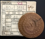 Moeda Brasileira, Império, Valor 80 Reis com Carimbo de 40, Ano 1831R (Casa da Moeda do Rio de Janeiro), 23 Tulipas, Cobre, Muito Bem Conservada.
