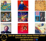 CONJUNTO DE MÍDIAS, DISCOS DE VINIL (LP), DE GÊNEROS DIVERSOS, MÚSICA POPULAR BRASILEIRA (MPB), ROCK, POP E CLÁSSICO, COMPOSTO POR 9 (NOVE) UNIDADES, SENDO: THE BEATLES, YELLOW SUBMARINE, ANO 1969, GRAVADORA APPLE RECORDS / ODEON; CHICO BUARQUE, ANO 1984, GRAVADORA PHILIPS; CHARLES AZNAVOUR, O MELHOR DE CHARLES AZNAVOUR, ANO 1980, GRAVADORA SOM LIVRE; STING, BRING ON THE NIGHT, ANO 1986, GRAVADORA A&M RECORDS; SUPERTRAMP, PARIS, ANO 1980, GRAVADORA A&M RECORDS; JOHNNY MATHIS, 14 SPECIAL HITS, GRAVADORA CBS; LUCIANO PAVAROTTI, PAVAROTTI AT CARNEGIE HALL (JOHN WUSTMAN PIANO), ANO 1987, GRAVADORA LONDON RECORDS; NAT KING COLE, O TALENTO DE NAT KING COLE (2 LPS), GRAVADORA ODEON / CAPITOL RECORDS E PAUL MCCARTNEY, TRIPPING THE LIVE FANTASTIC (HIGHLIGHTS!), ANO 1989-1990, GRAVADORA PARLOPHONE. O REFERIDO ACERVO COMPÕE-SE, EM SUA MAIORIA, DE PEÇAS USADAS, EM DIFERENTES ESTADOS DE CONSERVAÇÃO E, PORTANTO, PODEM CONTER DESGASTES NATURAIS REFERENTES À AÇÃO DO TEMPO E/OU DO MANUSEIO, ENTRE ELES: SINAIS DE USO, CHIADOS, ESTALOS, RISCOS SUPERFICIAIS, MANCHAS DE GUARDADO, PERDA DE VALIDADE, FALTAS DE CAPAS OU QUAISQUER DESGASTES. CASO NECESSITE DE OUTRAS INFORMAÇÕES ADICIONAIS, BEM COMO PEDIDO DE FOTOS DETALHADAS, DEVERÃO SER SOLICITADAS ATRAVÉS DE NOSSOS CANAIS DE ATENDIMENTO: ADMINISTRATIVO: (21) 97098-9216, ORGANIZAÇÃO: (21) 98264-3000 E (21) 98234-3000, LOGÍSTICA: (21) 99488-9509. NÃO ACEITAREMOS RECLAMAÇÕES POSTERIORES.