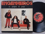 LP ENGENHEIROS DO HAWAII - O PAPA É POP // CAPA CONFORME FOTOS // DISCO EM MUITO BOM ESTADO // PODE CONTER RISCOS QUE CAUSAM CHIADOS, RUÍDOS OU PULOS