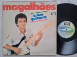 LP MAGALHÃES E SUA GUITARRA // GROOVE // CAPA CONFORME FOTOS // DISCO EM MUITO BOM ESTADO // PODE CONTER RISCOS QUE CAUSAM CHIADOS, RUÍDOS OU PULOS