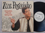 LP ZECA PAGODINHO - SAMBA PRAS MOÇAS // CAPA CONFORME FOTOS // DISCO EM MUITO BOM ESTADO // PODE CONTER RISCOS QUE CAUSAM CHIADOS, RUÍDOS OU PULOS