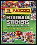 livro - Panini Football Stickers: The Official Celebration: A Nostalgic Journey Through the World of Panini -  Greg Lansdowne - Bloomsbury Sport - 2021 - 1º ed. - idioma inglês - 240 p. - capa dura e miolo em ótimo estado de conservação - (23,5X19,5)cm.