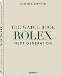 livro - The Watch Book Rolex Next Generation: Next Generation - Gisbert L. Brunner - teNeues -2025 - 1ª ed. - idioma inglês - 256 p. - capa dura e parte interna novo - livro lacrado - (30,5x24,5)cm.