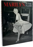 livro - Marilyn: In the Flash - David Wills - Dey Street Books - 2015 - idioma inglês - 256 p - capa dura com sobrecapa e parte interna novo - livro lacrado - (30x23,5)cm.