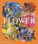 livro - Flower: Exploring the World in Bloom - Anna Pavord - Phaidon Press - 2020 - idioma inglês - ?352 p. - capa dura com sobrecapa e parte interna novo - livro lacrado - (30x26)cm.