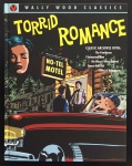 livro - Wally Wood Torrid Romance - Wallace Wood - Vanguard - 2014 - idioma inglês - 199 p. - capa dura e parte interna em excelente estado de conservação - (28,5X22)cm.