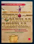 livro - Cozinhando para Amigos 2 - Entre Panelas e Tigelas, a Aventura Continua - Heloisa Bacellar - DBA - 2008 - 420 p. - brochura com capa e miolo em excelente estado de conservação - (30,5X23,5)cm.