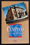 livro - Campinas uma Visão Histórica - Duílio Battistoni Filho - Pontes - 1996 - 79 p. - dedicatória com autógrafo do autor na primeira folha - brochura com capa e miolo em bom estado de conservação - (21X14) cm.
