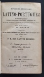 livro - Novíssimo dicionário latino-português: etimológico, prosódico histórico, geográfico, mitológico, biográfico, etc. - F. R. dos Santos Saraiva - segunda edição - B. L. Garnier - 1297 p. -encadernação antiga com desgastes do tempo - miolo amarelado com marcas do tempo - (26X17)cm.