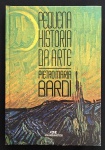 livro - Pequena História da Arte: introdução ao estudo das Artes Plásticas - Pietro Maria Bardi - Melhoramentos - 1990 - 85 p. - capa dura e parte interna em ótimo estado de conservação - (23,5X16) cm.