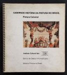 livro - Cadernos História da Pintura no Brasil nº 7 - Pintura Colonial - vários autores - Instituto Cultural Itaú - 1994 - 51 p. - brochura com lombada espiral - miolo levemente amarelado - (22X20,5) cm.
