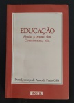livro - Educação Ajudar a pensar, sim. Conscientizar, não. - Dom Lourenço de Almeida Prado - Agir - 1991 - 391p. - brochura com capa e miolo em ótimo estadode conservação - (21X14) cm.