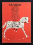 revista - Senhor - Agosto 1961 - ano 3 - nº 8 - Editora Senhor - 78 p. - brochura com a capa frontal soltando - miolo amarelado - (32X23,5) cm.