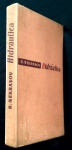livro - Hidráulica - B. Nekrasov - Editorial Mir - 1966 - idioma espanhol - 279 p. - capa dura com marcas do tempo - miolo amarelado - (22x15)cm. 
