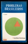 livro - Problemas Brasileiros - Clóvis Pestana - Editora de Brasília - s/d - brochura com a capa e parte interna em bom estado de conservação - dedicatória no alto da folha de rosto - (21,5x13,5)cm.
