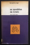 livro - As Sandálias de Cristo - Fernando Jorge - Bruno Buccini Editor - s/d - 222 p. - brochura com a capa e parte interna em bom estado de conservação - dedicatória com autógrafo do autor na primeira folha -(21,5x14)cm.