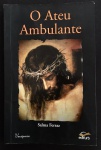 livro - O Ateu Ambulante - Salma Ferraz - Coleção Versiprosa - Edifurb - 2001 - 148 p. - brochura com a capa e parte interna em bom estado de conservação - dedicatória com autógrafo da autora na primeira folha -(21,5x14)cm.
