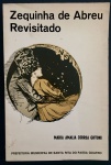 livro- Zequinho de Abreu Revisado -Maria Amália Corrêa Giffoni - Prefeitura Minicipal de Santa Rita do Passa Quatro - 1986 - 122 p. -  brochura com capa e miolo em bom estado - dedicatória na primeira folha - algumas paginas com grifos - (21x14)cm.