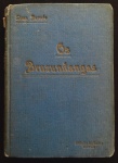 livro - Os Bruzundangas - Lima Barreto - Jacinto Ribeiro dos Santos Editor - 1922 - 1º ed. - 191 p. - encadernação antiga conservando a capa da brochura - lombada danificada - miolo levemente amarelado - (19,4x14) cm.