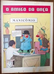 Página Original de Charge Vintage - O Amigo da Onça (Péricles) - Temática Manicômio / ClínicoDescrição: Rara e satírica página avulsa original contendo a célebre charge "O Amigo da Onça", criada pelo genial cartunista Péricles de Andrade Maranhão. A cena ilustra o protagonista atuando como médico em um consultório com a placa "MANICÔMIO", onde ele libera um paciente vestido de Napoleão Bonaparte afirmando para a esposa perplexa: "- Já pode levar o seu marido. Ele está completamente recuperado!". Item autêntico e genuíno da era de ouro da Revista O Cruzeiro, ideal para colecionadores de quadrinhos nacionais, entusiastas do humor gráfico retrô ou para projetos de enquadramento decorativo vintage. Produto em papel (não é cópia ou reprodução)