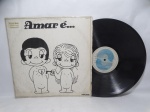 Disco de Vinil LP - `Amar é...`, com Vários intérpretes, em bom estado.